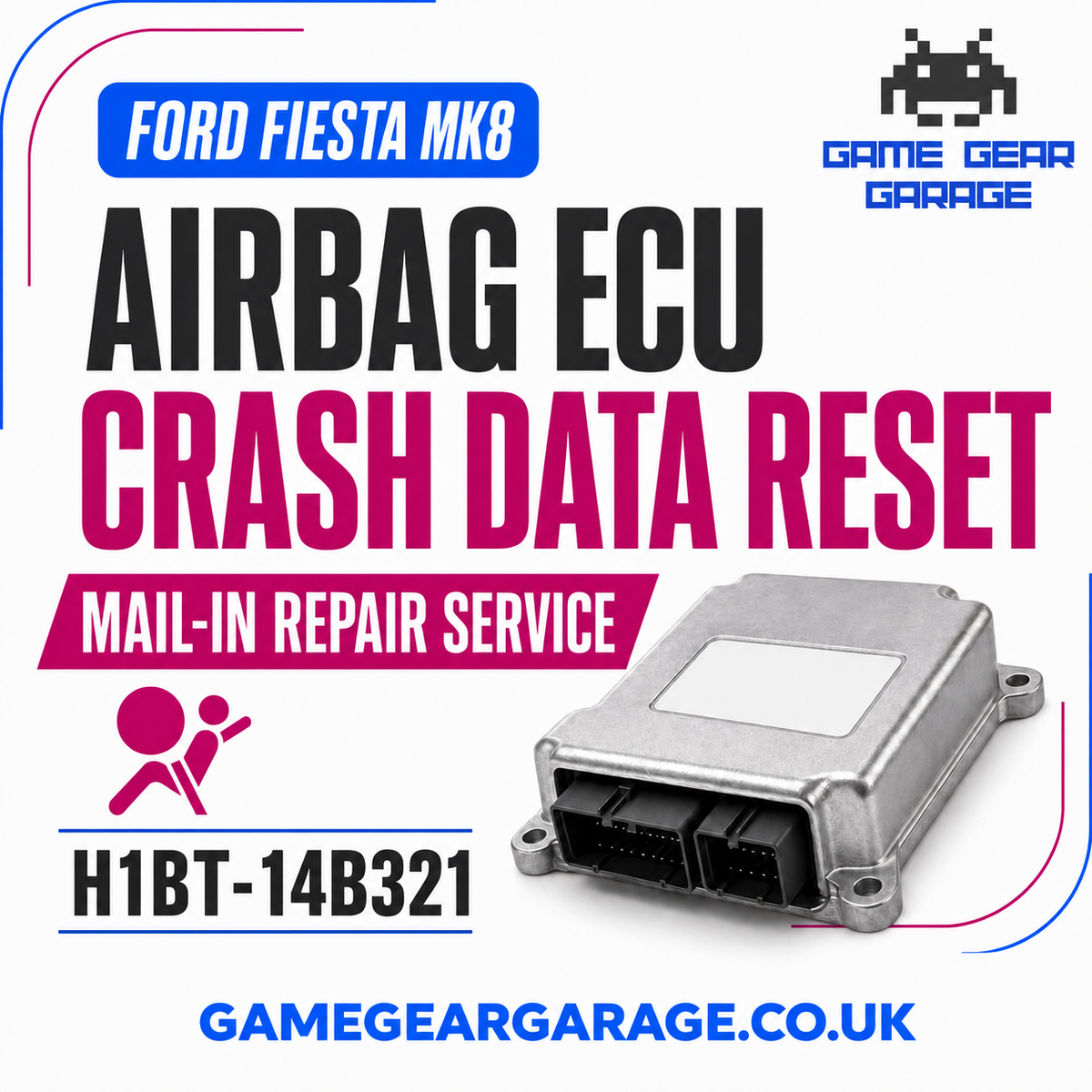 Ford Fiesta H1BT-14B321 Airbag Module Crash Data Reset