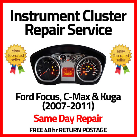 Instrument Cluster Repair Service Ford Focus, C-Max & Kuga (2007-2011)